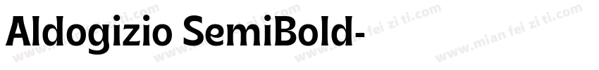 Aldogizio SemiBold字体转换